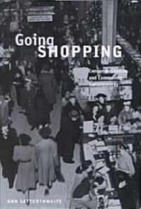 Going Shopping: Consumer Choices and Community Consequences (Hardcover)