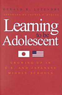 Learning to Be Adolescent (Hardcover)