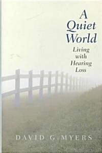 A Quiet World (Hardcover)