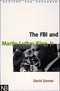 The FBI and Martin Luther King, Jr (Paperback, Revised, Expanded, Subsequent)