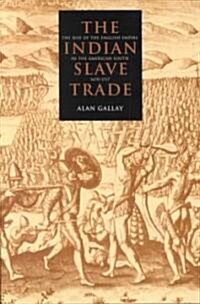 The Indian Slave Trade (Hardcover)