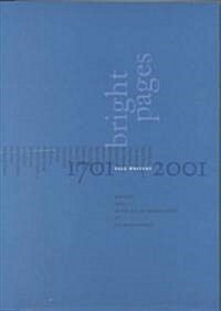 Bright Pages: Yale Writers, 1701-2001 (Paperback)