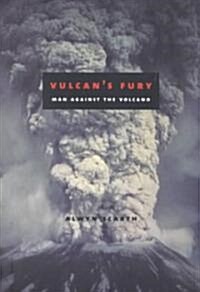 Vulcans Fury: Man Against Volcano (Paperback)