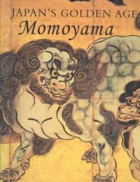 Japan's golden age : Momoyama