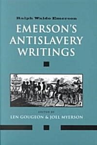 Emersons Antislavery Writings (Paperback)