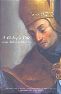 A Bishops Tale: Mathias Hovius Among His Flock in Seventeenth-Century Flanders (Paperback, Revised)