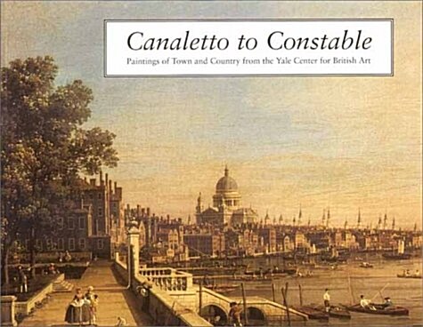 Canaletto to Constable (Paperback)