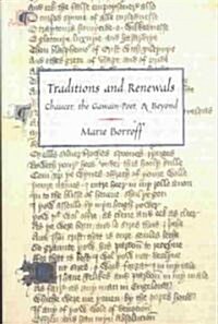 Traditions and Renewals: Chaucer, the Gawain-Poet, & Beyond (Hardcover)