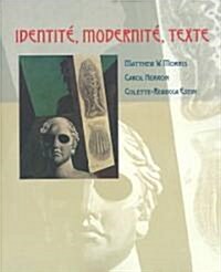 Identit? Modernit? Texte (Paperback)