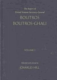 The Papers of United Nations Secretary-General Boutros Boutros-Ghali: 3 Volume Set (Hardcover)