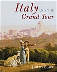 Italy and the Grand Tour (Hardcover)