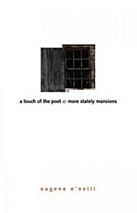 A Touch of the Poet and More Stately Mansions (Paperback)