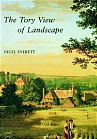 The Tory View of Landscape (Hardcover)