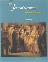 The Jews of Germany: A Historical Portrait (Paperback, Revised)