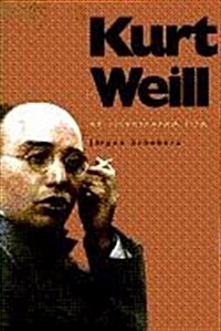 Kurt Weill (Hardcover)