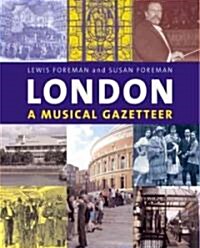 London: A Musical Gazetteer (Paperback)