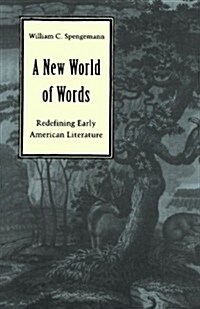 A New World of Words: Redefining Early American Literature (Paperback)