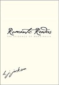 Romantic Readers: The Evidence of Marginalia (Hardcover)