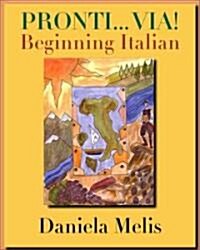 Pronti...Via! Beginning Italian (Hardcover)