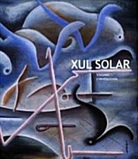 Xul Solar: Visions and Revelations (Paperback)