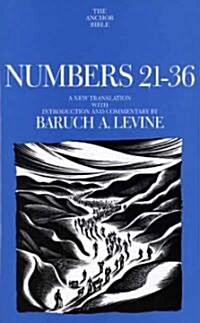 Numbers 21-36: A New Translation with Introduction and Commentary (Hardcover)