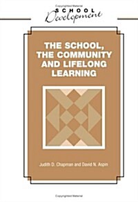 School, Community and Lifelong Learning (Paperback)