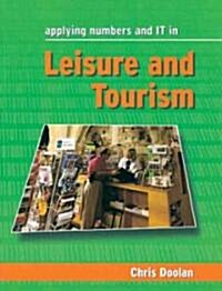 Applying Numbers and It in Leisure and Tourism (Paperback)