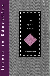 The Quiet Child (Paperback)