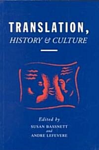 Translation, History, & Culture (Paperback)