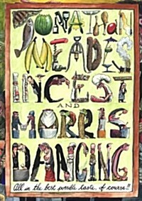 Incest and Morris Dancing (Hardcover)