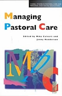 Managing Pastoral Care (Paperback)