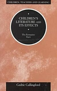Childrens Literature and Its Effects (Paperback)