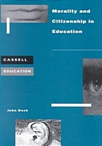 Morality and Citizenship in Education (Paperback)