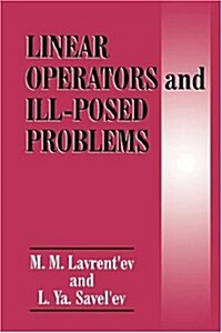 Linear Operators and Ill-Posed Problems (Hardcover, 1995)