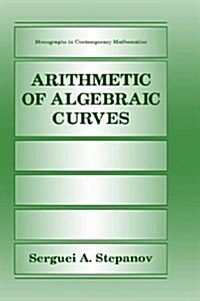 Arithmetic of Algebraic Curves (Hardcover, 1995)