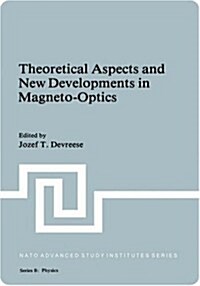 Theoretical Aspects and New Developments in Magneto-Optics (Hardcover, 1980)