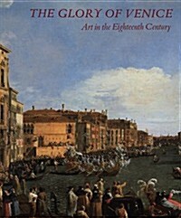 The Glory of Venice (Paperback)