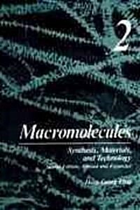 Macromolecules: Volume 2: Synthesis, Materials, and Technology (Hardcover, 2, Rev and Expande)