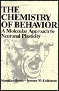 Chemistry of Behavior (Hardcover, 1982)