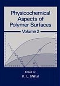 Physicochemical Aspects of Polymer Surfaces (Hardcover, 1983)