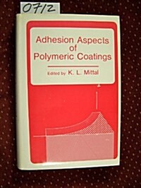 Adhesion Aspects of Polymeric Coatings (Hardcover)