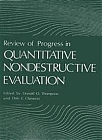 Review of Progress in Quantitative Nondestructive Evaluation: Volume 2a / Volume 2b (Hardcover, 1983)