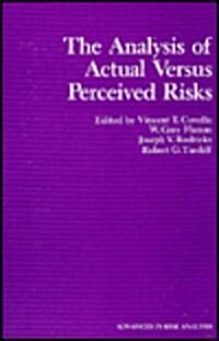 The Analysis of Actual Versus Perceived Risks (Hardcover)
