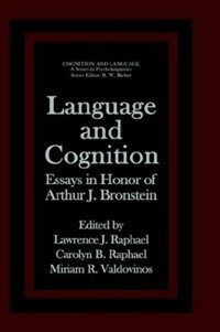 Language and cognition : essays in honor of Arthur J. Bronstein