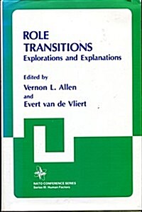 Role Transitions: Explorations and Explanations (Hardcover)