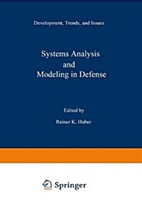 Systems Analysis and Modeling in Defense (Hardcover)