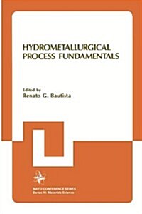 Hydrometallurgical Process Fundamentals (Hardcover)