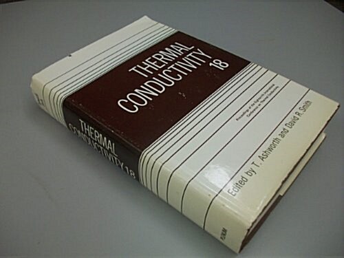 Thermal Conductivity 18 (Hardcover)