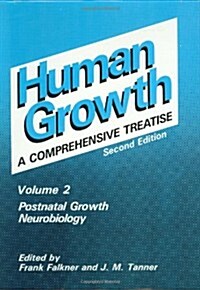 Postnatal Growth Neurobiology (Hardcover, 2, 1986)