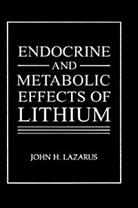 Endocrine and Metabolic Effects of Lithium (Hardcover)